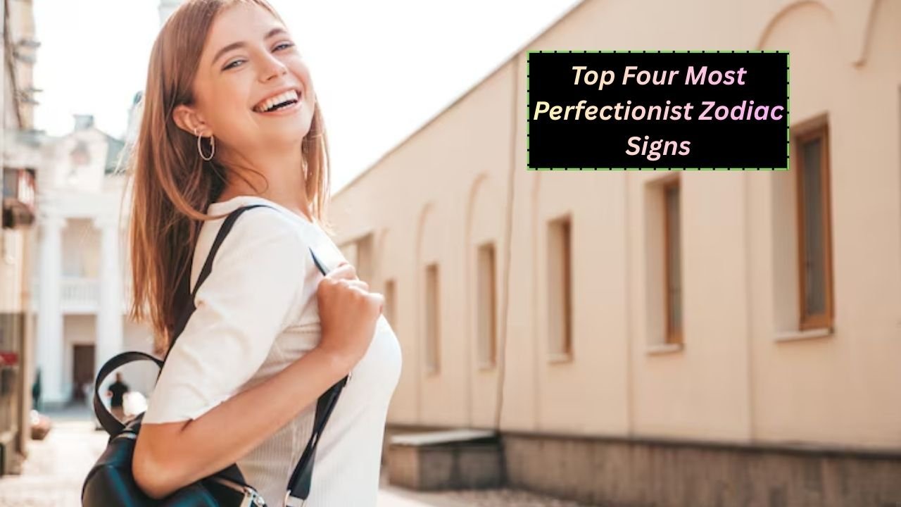 most-perfectionist-zodiac-signs