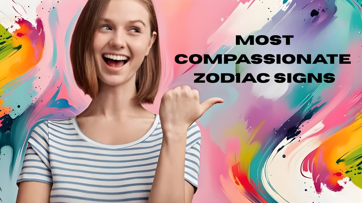 most compassionate zodiac signs