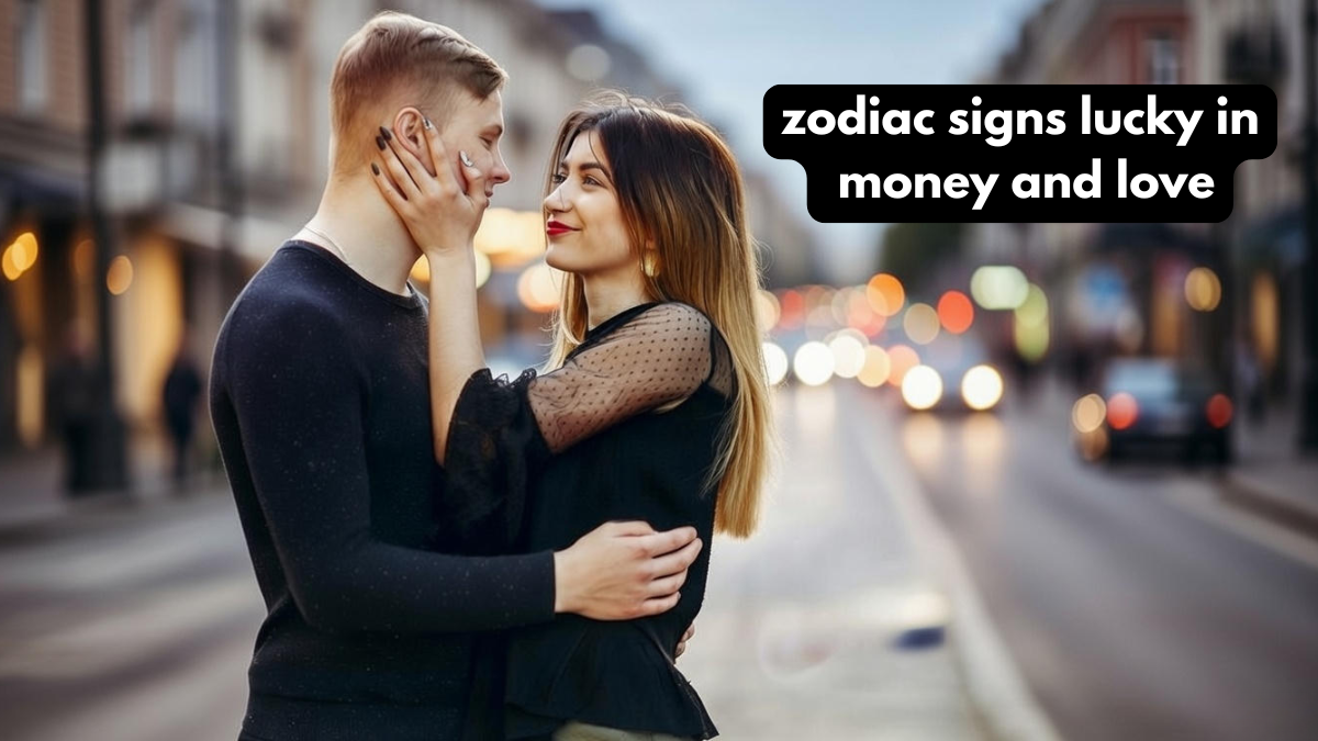zodiac signs lucky in money and love