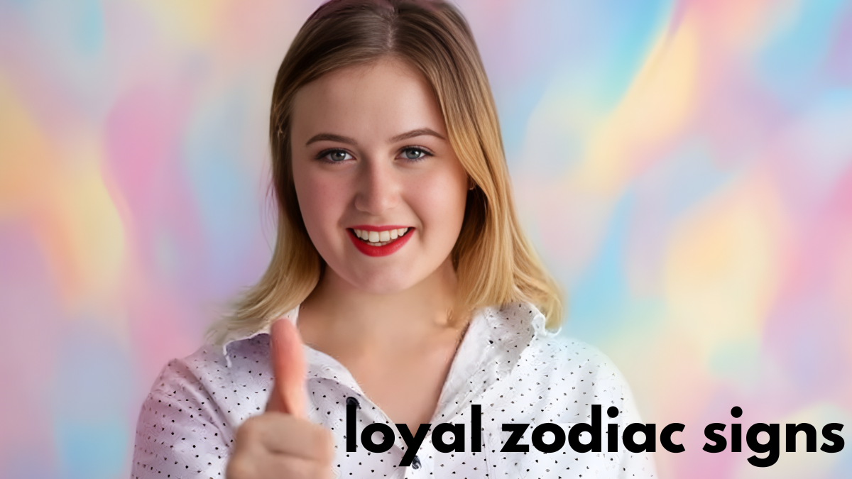 loyal zodiac signs